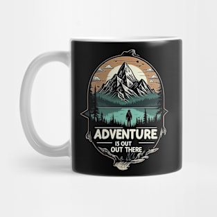 Adventure Is Out There And So Is Serial Killer Mug